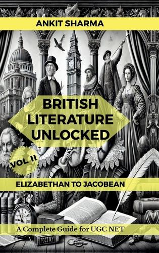British Literature Unlocked Vol II