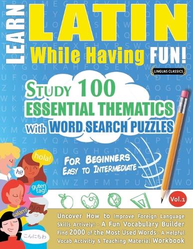 Learn Latin While Having Fun! - For Beginners