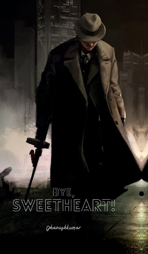 Bye, Sweetheart!