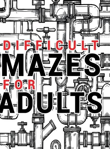 Mazes for Adults Difficult