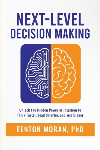 Next-Level Decision Making