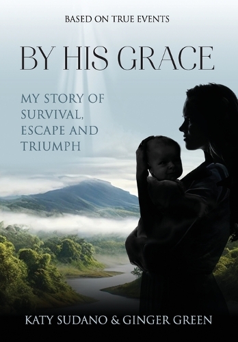 By His Grace