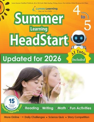 Lumos Summer HeadStart Workbook, 4th to 5th Grade