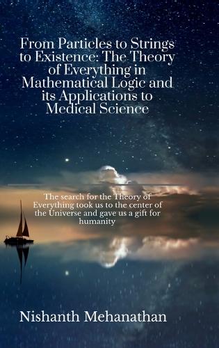 From Particles to Strings to Existence