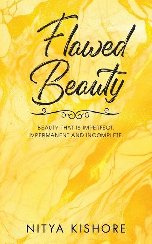 Flawed Beauty