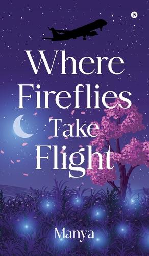 Where fireflies take flight