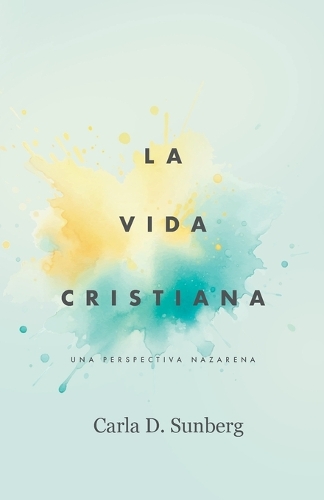 La Vida Cristiana