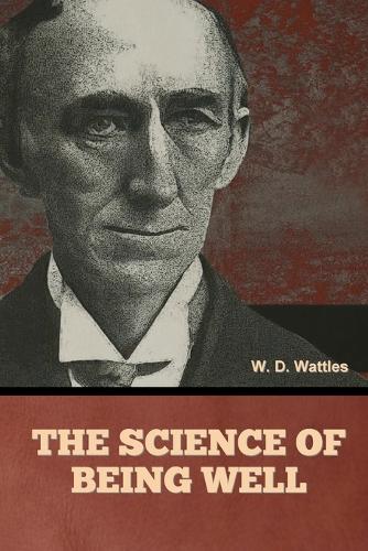 The Science of Being Well