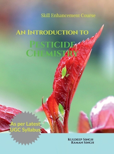An Introduction to Pesticide Chemistry