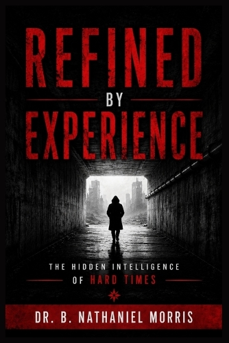 Refined by Experience