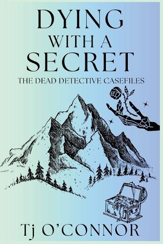 Dying with a Secret