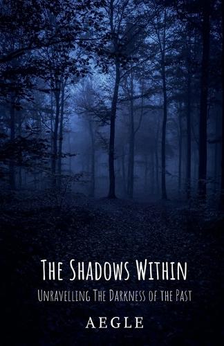 The Shadows Within