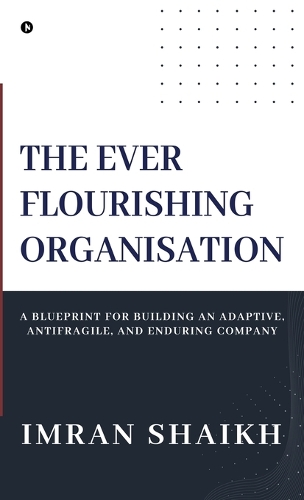 The Ever Flourishing Organisation