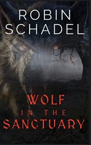 Wolf in the Sanctuary