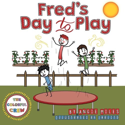 Fred's Day to Play