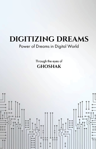 Digitizing Dreams