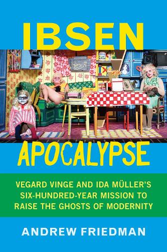 Ibsen Apocalypse