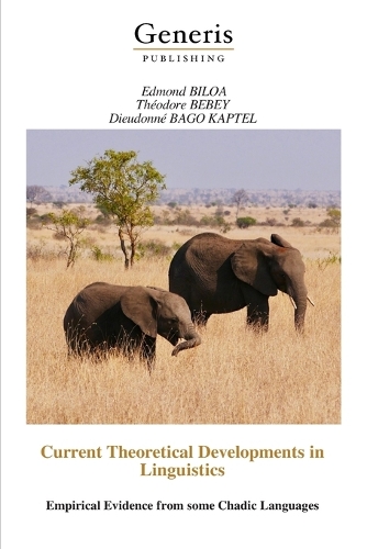 Current Theoretical Developments in Linguistics