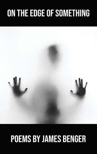 On the Edge of Something