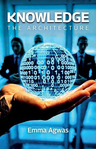 Knowledge, the Architecture