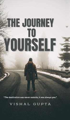 The Journey To Yourself