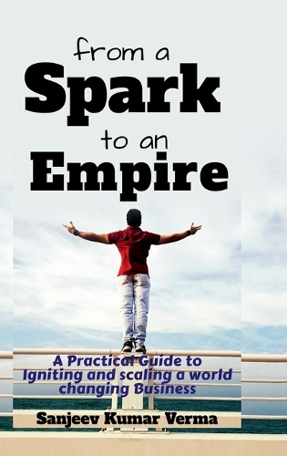 From a Spark to an Empire