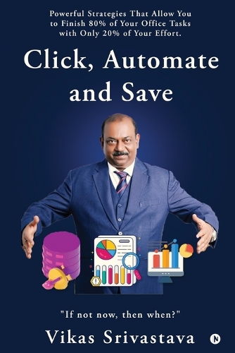 Click, Automate and Save