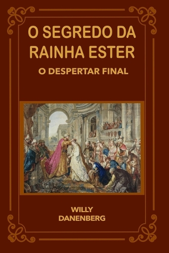 O Segredo da Rainha Ester