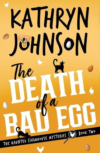 The Death of a Bad Egg