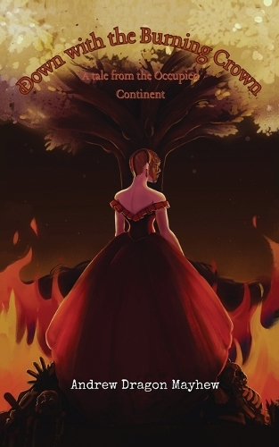 Down with the Burning Crown