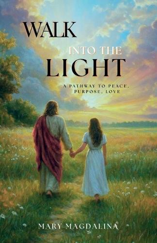 Walk Into the Light