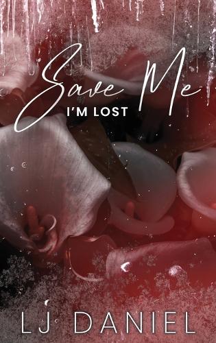 Save Me I'm Lost