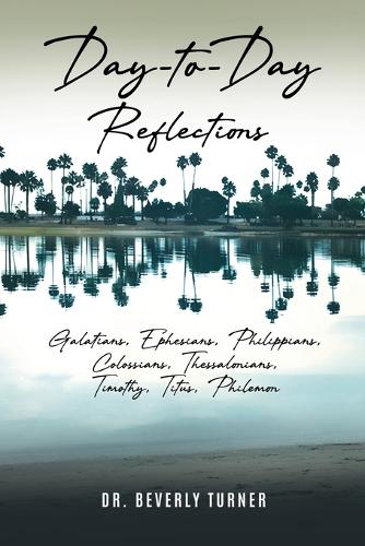 Day to Day Reflections