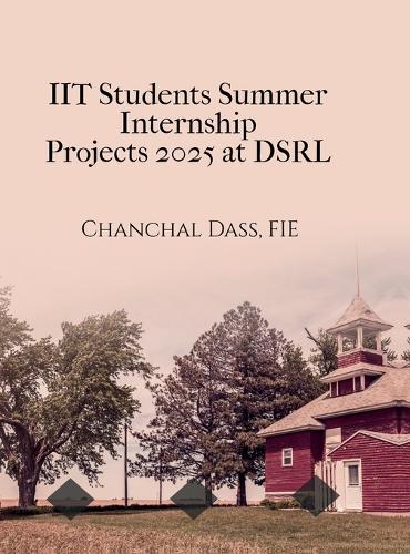 IIT Students Summer Internship Projects 2025 at DSRL