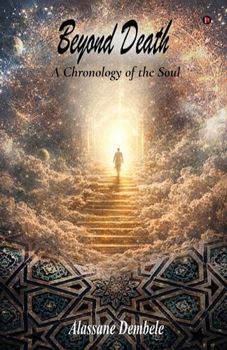 Beyond Death