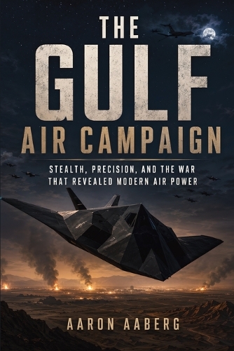 The Gulf Air Campaign