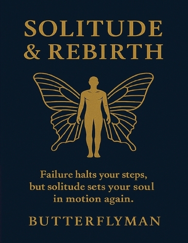 Solitude and Rebirth