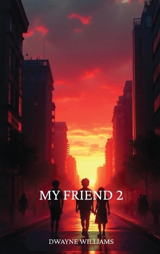 My Friend 2