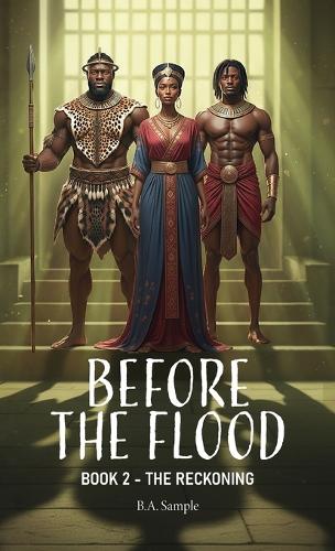 Before the Flood, Book 2 - The Reckoning