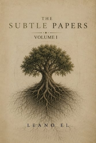 The Subtle Papers