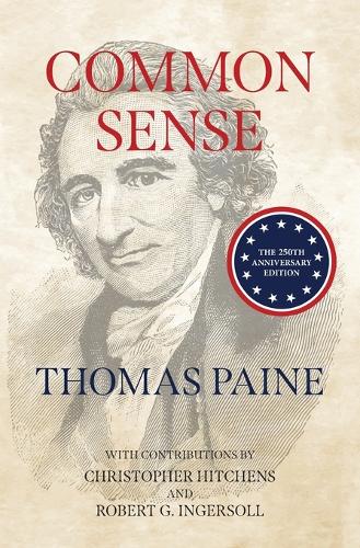 Common Sense (Warbler Classics Annotated Edition)