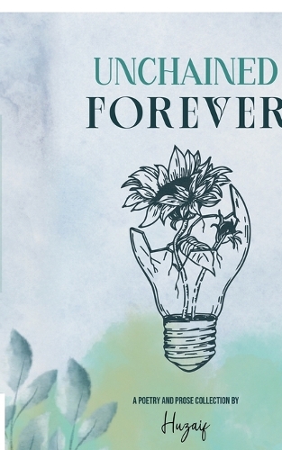 Unchained Forever
