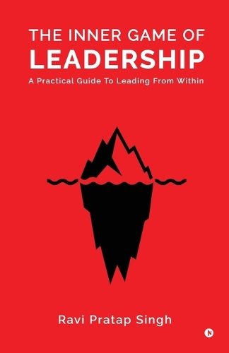 The Inner Game of Leadership