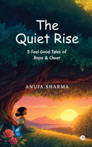 The Quiet Rise