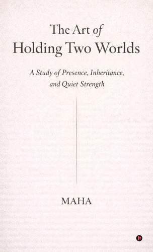 The Art of Holding Two Worlds
