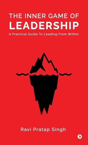 The Inner Game of Leadership