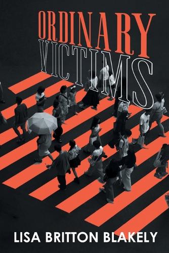 Ordinary Victims
