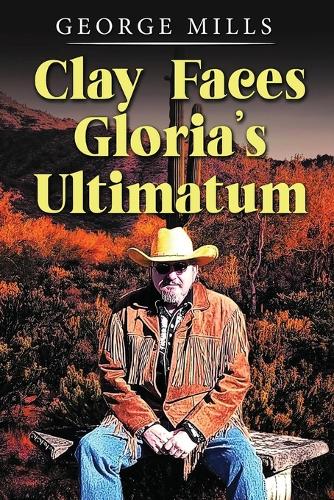 Clay Faces Gloria's Ultimatum