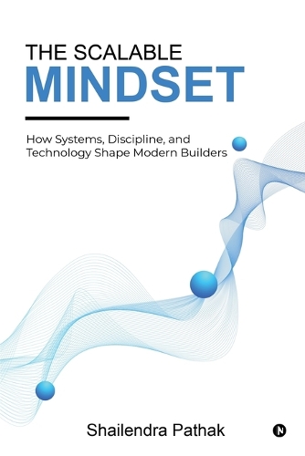 The Scalable Mindset