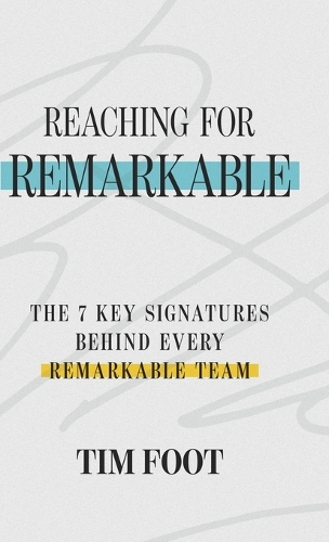 Reaching for Remarkable